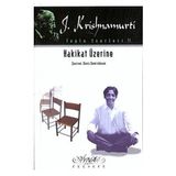HAKIKAT ÜZERİNE - JIDDU KRISHNAMURTI