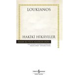 Hakiki Hikayeler - Loukianos