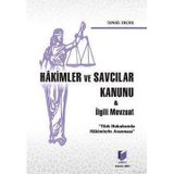 HAKIMLER VE SAVCILAR KANUNU VE İLGİLİ MEVZUAT - İSMAİL ERCAN