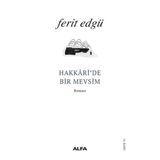 Hakkari’de Bir Mevsim - Ferit Edgü