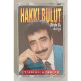 Hakkı Bulut Bitsin Bu Kavga Kaset (Sıfır Jelatinli)