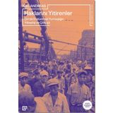 Haklarını Yitirenler Çin'de Endüstriyel Yurttaşlığın Yükselişi ve Çöküşü - Joel Andreas