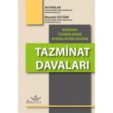 Haksız Fiil Tazminatı ile Koruma Tedbirlerine Aykırılıktan Doğan Tazminat - Abdulkadir Ungan