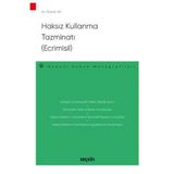Haksız Kullanma Tazminatı (Ecrimisil) - Medeni Hukuk Monografileri Burak Ak 2021/03