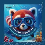 Haku y sus amigos del mar: Descubre el mar con Haku y conoce fascinantes animales marinos en esta aventura llena de diversión y aprendizaje, bilingüe, ... (Explorando el mundo con Haku, el panda rojo)