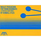 HAL LEONARD MALLET PERCUSSION FOR YOUNG BEGINNERS Theorie und Pedagogik Andere Percussion