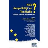 Hala Avrupa Birliği'ne Tam Üyelik - Nevhis Deren Yıldırım