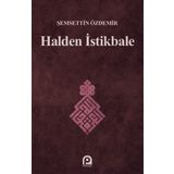 Halden İstikbale - Şemsettin Özdemir