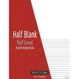 Half Blank Half Lined Notebook: with Page Numbers - Dual Journal Sketchbook and College Ruled | for Notes, Drawing, Design, Sketching & Doodling
