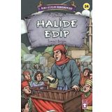 Halide Edip - Kurtuluşun Kahramanları