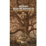 Halifenin Gölgesine Sığınanlar - Erdal Taşbaş