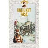 Halil Kut Paşa - Hakan Aydoğan