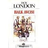 HALK AVCISI - JACK LONDON