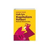 Halk İçin Kapitalizm Rehberi Marksist İktisada Giriş İletişim Yayınevi