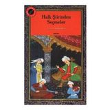 Halk Şiirinden Seçmeler - Derleme