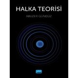 Halka Teorisi - Abuzer Gündüz - Nobel Akademik Yayıncılık