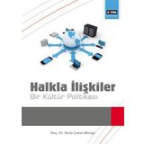 HALKLA İLİŞKİLER BIR KÜLTÜR POLİTİKASI - SEDA ÇAKAR MENGÜ