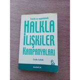 Halkla Ilıskıler Kampanyaları Ceyda Aydede. Teorik ve Uygulamalı Halkla Ilişkiler Kampanyaları 2009 Basim 224 Sayfa Bir Sayfa Kenarinda Kucuk Bant Var Harici Cok Temiz Durumdadir