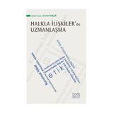 Halkla İlişkiler’de Uzmanlaşma - Sevim Koçer