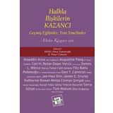 HALKLA İLIŞKILERIN KAZANCI GEŞMIŞ EĞILIMLER, YENI YÖNELIMLER METIN KAZANCI İÇIN - MELIKE AKTAŞ YAMANOĞLU;B. PINAR ÖZDEMIR
