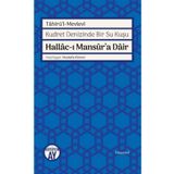 Hallac-ı Mansur'a Dair & Kudret Denizinde Bir Su Kuşu