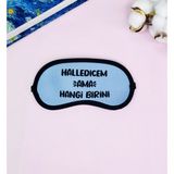 Halledicem Ama Hangi Birini Tasarımlı Uyku Bandı - 1
