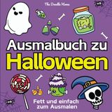 Halloween-Malbuch für Jung und Alt:: Klare und einfache Designs | Einfache Designs zum Entspannen und Spaß haben mit gruseligen, niedlichen, lustigen ... Dingen & Malen | Marker-Malen (Bold and Easy)