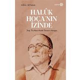 Haluk Hoca'nın İzinde - Ali Satan - Yeditepe Yayınevi