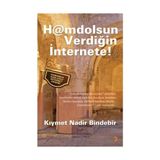 HAMDOLSUN VERDİĞİN İNTERNETE! - KIYMET N. BINDEBIR