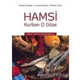 Hamsi Kurban O Göze - Cemal Saydam