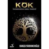 Hamza Yardımcıoğlu'nun Kök İnsanlığın Saklı Tarihi Kitabı Eğitim Düzeyi İçin Özel Yayın - Renkli