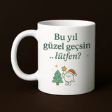 HanBazari Baskılı Kupa - "Bu yıl güzel geçsin ..lütfen? - Hediyelik