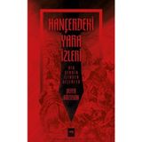 Hançerdeki Yara İzleri - Bir Şehrin İçinden Geçenler