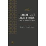Hanefi Fasid Akit Teorisi - Borçlar Hukuku Açısından