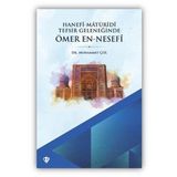 Hanefi Matüridi Tefsir Geleneğinde Ömer En Nesefi