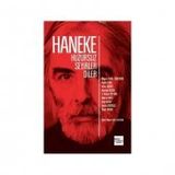 Haneke Huzursuz Seyirler Diler - Nilgün Tutal Cheviron Aydın Çam Umur Bedir Bermal Aydın Semire Ruken Öztürk Merve Kurt Oya Kasap Vehbi Görgülü Ömer Faruk