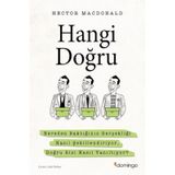Hangi Doğru: Nereden Baktığınız Gerçekliği Nasıl Şekillendiriyor, Doğru Bizi Nasıl Yanıltıyor?