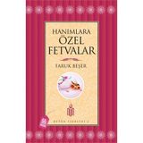 HANIMLARA ÖZEL FETVALAR (CILTSIZ) - FARUK BEŞER