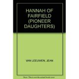 Hannah of Fairfield (Pioneer daughters)