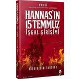 Hannas’ın 15 Temmuz İşgal Girişimi - Abdülkerim Cantürk