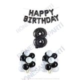 Happy Bırthday Siyah Renk Folyo Balon Latex Balon ve Folyo Rakam Seti Yaş 8