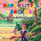 Happy Little Dreams: En busca del tresor pirata