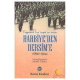 Harbiye’den Dersim’e (1890-1914) - Tuğgeneral Ziya Yergök’ün Anıları - Sami Önal