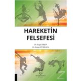 Hareketin Felsefesi - Engin Erşen