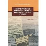 Harf Devrimi’nin Kamu Yönetimine ve Yazışma Geleneğine Etkileri - Niyazi Çiçek