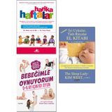 Harika Haftalar / Hetty Van De Rijt + Bebeğimle Oynuyorum / Sinem Özen Canpolat + Iyi Uykular Tatlı Rüyalar El Kitabı / Kim West - Bebek Bakımı Gelişimi 3 Kitap Set