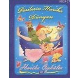 HARIKA ÖYKÜLER : PERILERIN HARIKA DÜNYASI - GENEL