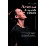 Harmonia duszy, ciała i umysłu
