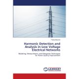 Harmonic Detection and Analysis in Low Voltage Electrical Networks