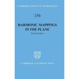 Harmonic Mappings in the Plane (Cambridge Tracts in Mathematics) by Peter Duren (2004-03-29)